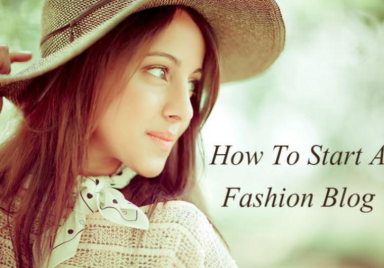 How to start a fashion blog