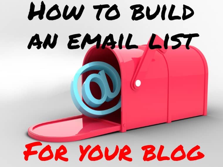 How to build an email list for your blog