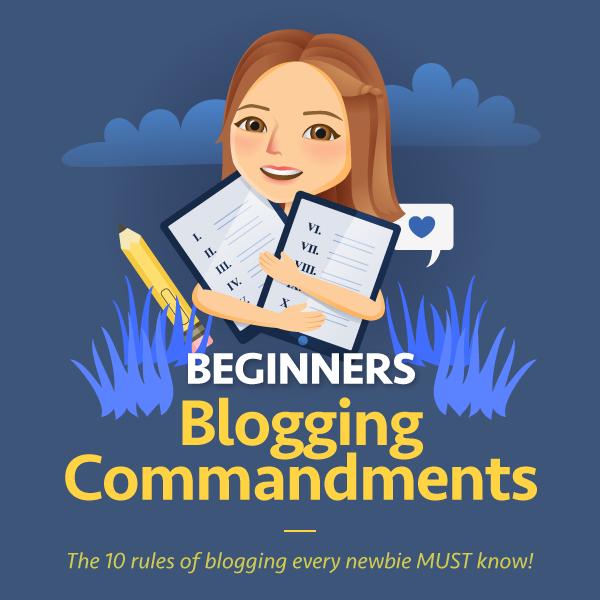 Beginners blogging commandments