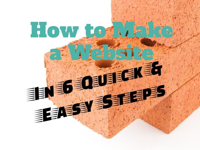 How to make a website in 6 easy steps