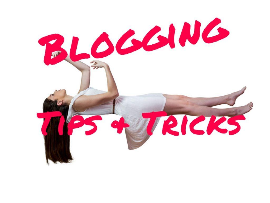 Blogging tips and tricks