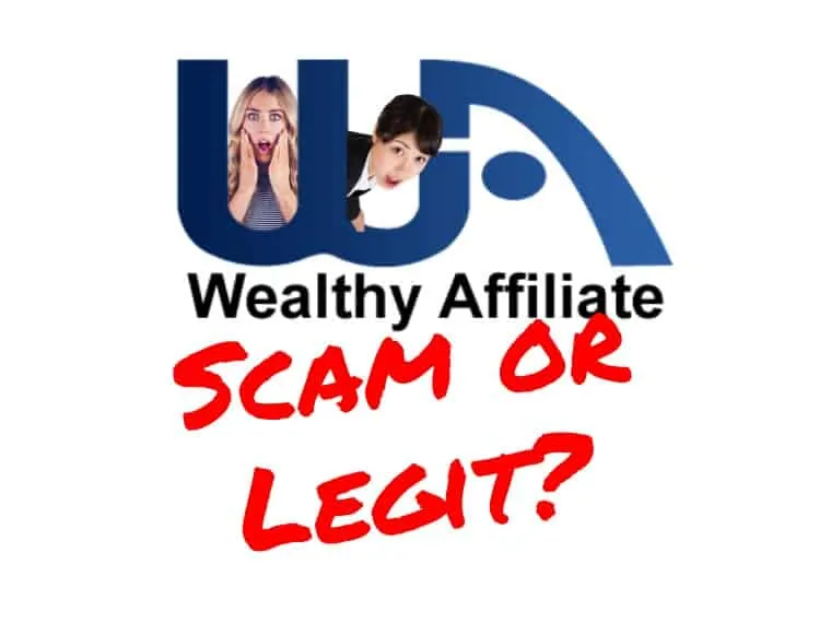 Is Wealthy Affiliate scam or legit?