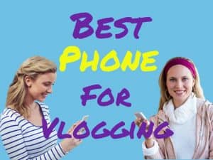 Best phone for vlogging