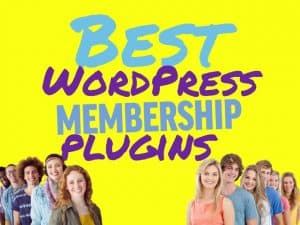 Best WordPress membership plugins